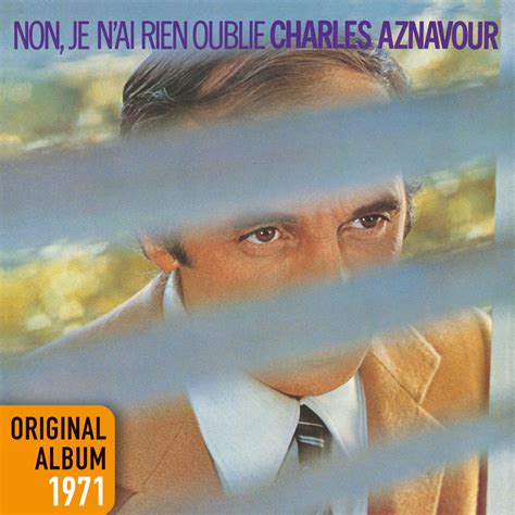 Charles Aznavour Non Je N Ai Rien Oubli Remastered Original