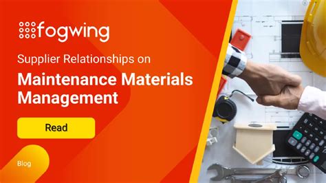 Supplier Relationships On Maintenance Materials Management