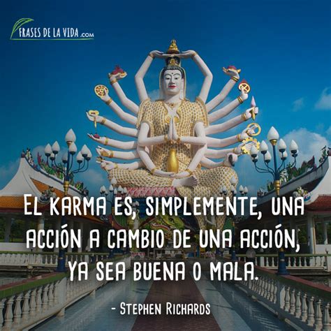 80 Frases De Karma Para Reflexionar Acerca De Tus Actos