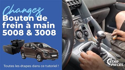 Changez En Minutes Le Bouton De Frein Main De Votre Peugeot