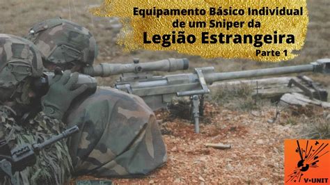 Equipamento Pessoal Sniper Legião Estrangeira anos 2010 Luiz