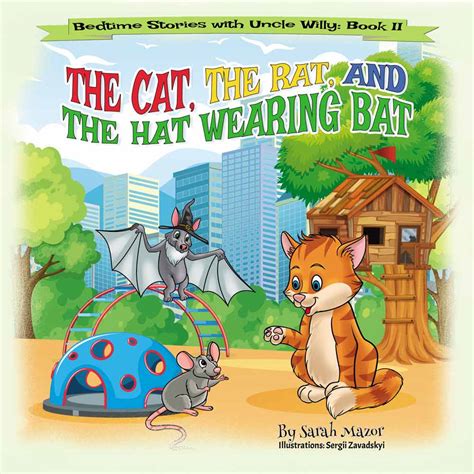 The Cat The Rat And The Hat Wearing Bat By Sarah Mazor — Book Goodies