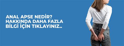 Anal Apse Hakk Nda Bilmeniz Gerekenler Hemoroid Lazer Tedavi Merkezi