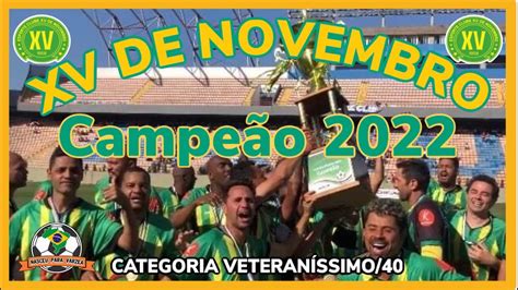 XV DE NOVEMBRO CAMPEÃO 2022 do campeonato amador de Barueri categoria