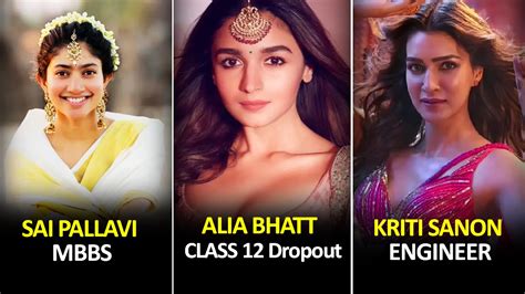 Famous Indian Actresses And Their Educational Qualifications