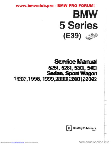 Bmw 528i 1999 E39 Workshop Manual 1002 Pages