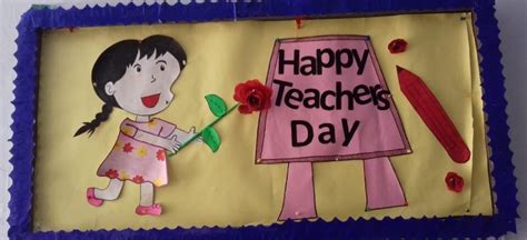 Happy Teacher Day Bulletin Board Decoration Ideas Happy Teachers Day Bulletin Board Decor