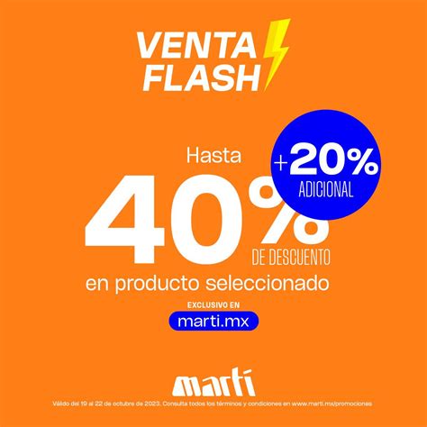 Venta Flash Martí hasta 40 de descuento 20 adicional este fin de