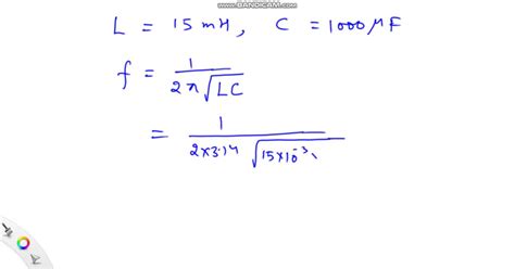 What Is The Oscillation Frequency Of An LC Circuit Wh SolvedLib