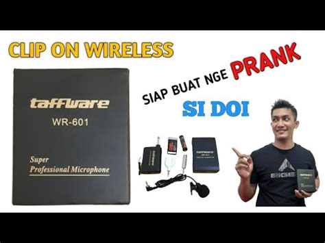 Clip On Wireless Taffware Wr Unboxing Dan Cara Pemakaiannya