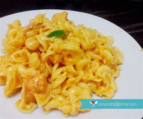 Macarrão Ao Molho De Frango E Cheddar Amando Cozinhar