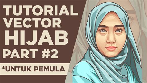 Tutorial Cara Membuat Vector Hijab Pemula Part Youtube