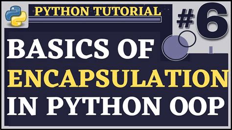 Encapsulation In Python Python Tutorial For Beginners Python Youtube