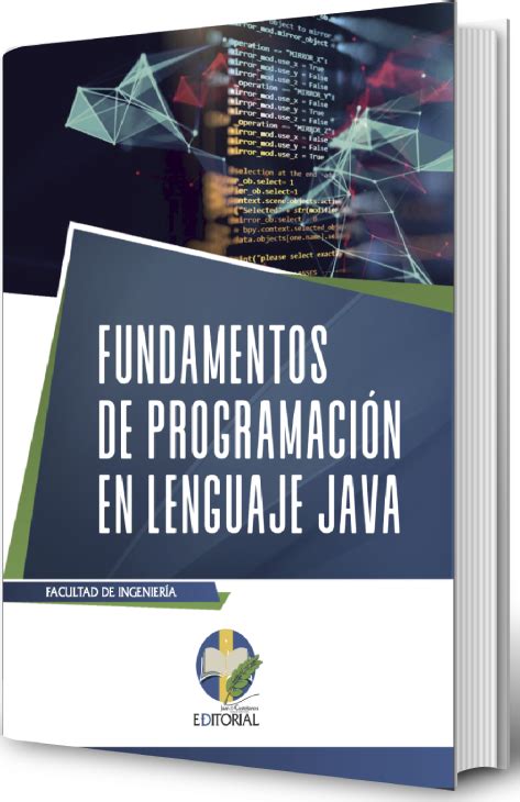 Facultad De Ingenier A Fundamentos De Programaci N En Lenguaje Java