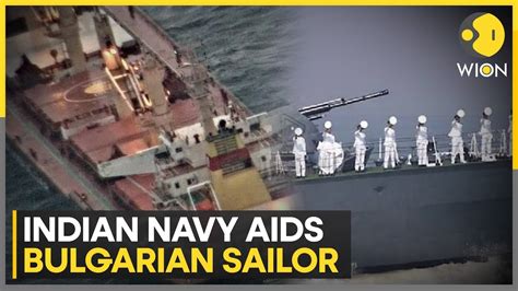 Indian Navy Rescues Injured Bulgarian Sailor Flown To Oman For