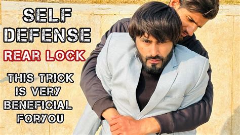 REAR LOCK SELF DEFENCE TECHNIQUE Raja Tayyab Road Fight Trick