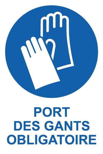 Port Des Gants Obligatoire M805 étiquettes Et Panneaux Dobligation