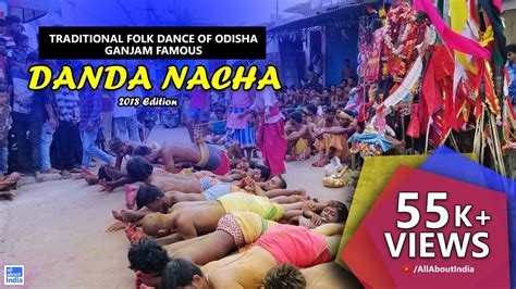 🙏 Danda Nacha 🙏the Ganjam Famous Traditional Folk Dance 2018 Dhuli Danda All About India