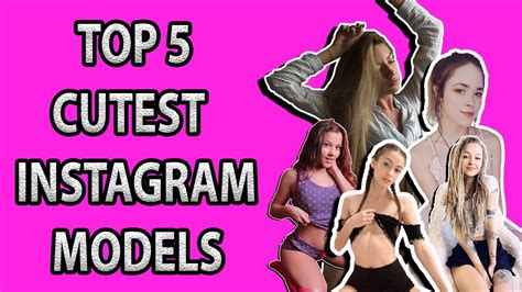 Top 5 Cutest Instagram Models Youtube