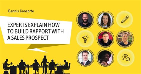 10 Experts Explain How To Build Rapport With A Sales Prospect