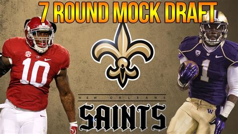 7 Round New Orleans Saints Mock Draft Stacked Mock Draft Offseason Grades Youtube