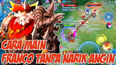 CARA MAIN FRANCO TANPA HOOK ANGIN MOBILE LEGENDS YouTube