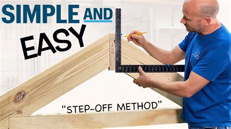 Step Off Method Beginner Rafter Layout Youtube