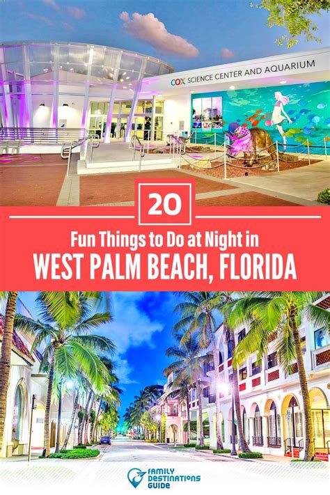 20 Fun Things To Do In West Palm Beach At Night West Palm Beach Florida Fun Places To Go