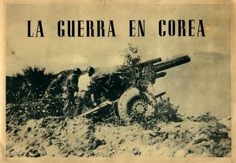 La Guerra En Corea Segunda Serie