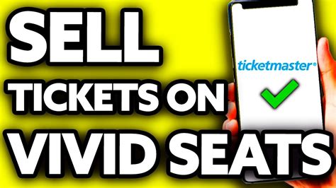 How To Sell Ticketmaster Tickets On Vivid Seats Easy Youtube