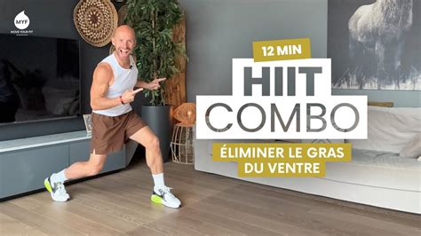 Min Hiit Combo Pour Liminer Le Gras Du Ventre Alexandre