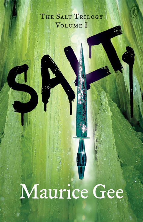 Text Publishing — Salt Volume 1 Of The Salt Trilogy Book By Maurice