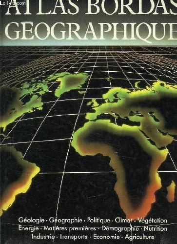 Amazon ATLAS BORDAS GEOGR NE Ancienne Edition 9782040208875 Books