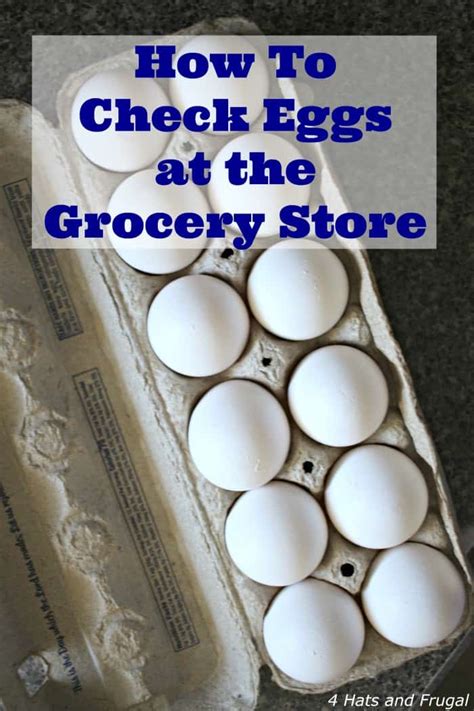 How To Check Eggs At The Grocery Store 4 Hats And Frugal