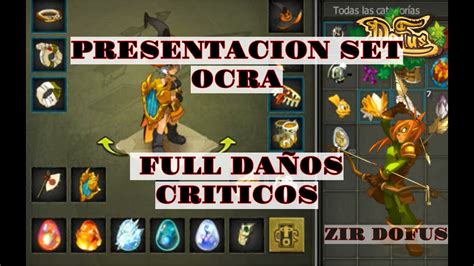 Dofus Presentacion Set Ocra Full Da Os Criticos Youtube