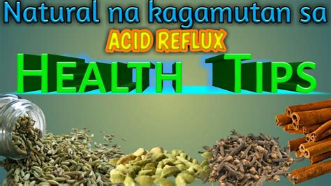 Gamot Sa Acidic Part 2 Nangangasim At Masakit Na Sikmura Youtube