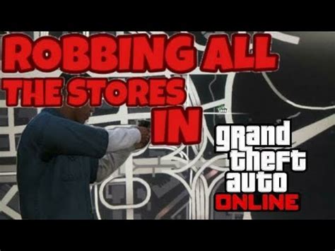 GTA V STEAM Robbing Every Convenient Store In 1 Run YouTube