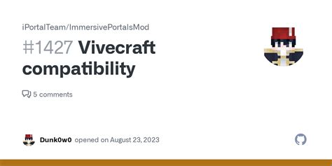 Vivecraft compatibility · Issue #1427 · iPortalTeam/ImmersivePortalsMod ...