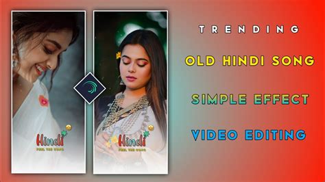 Hindi Song Simple Effect Status Editing Alight Motion Tere Pyar Mein