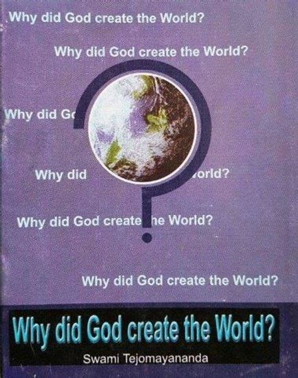 Chinmaya Publications Why Did God Create The World