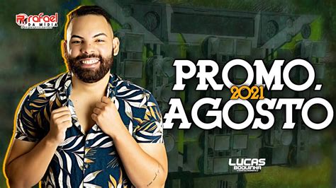 LUCAS BOQUINHA PROMOCIONAL AGOSTO 2021 MÚSICAS NOVAS YouTube