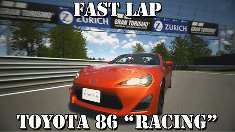 Gran Turismo 6 Nürburgring Nordschleife Toyota 86 Racing fast lap