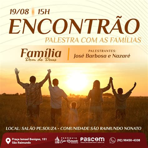 Semana Nacional Da Fam Lia Par Quia S O Raimundo Nonato