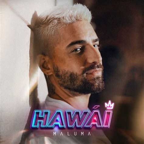 Hawai Discografia De Maluma Letras Mus Br