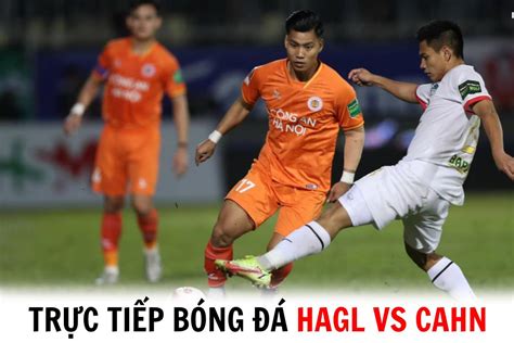 Trực tiếp bóng đá HAGL vs CAHN Vòng 2 V League 2023 24 Trụ cột ĐT