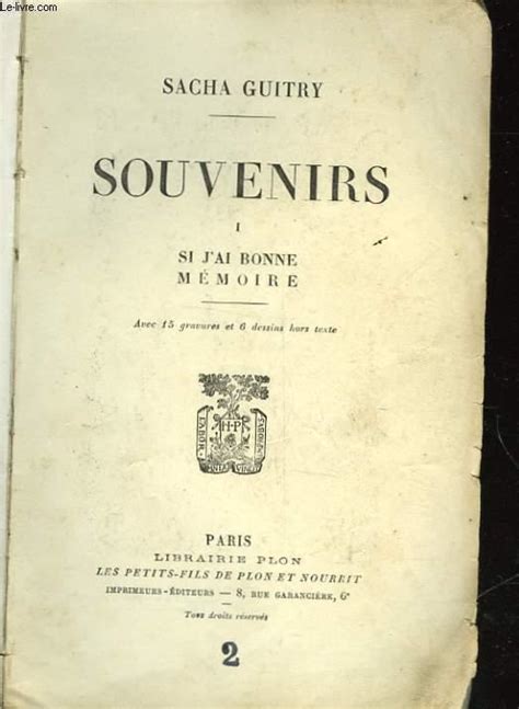 SOUVENIRS I SI J AI BONNE MEMOIRE By GUITRY SACHA Bon Couverture