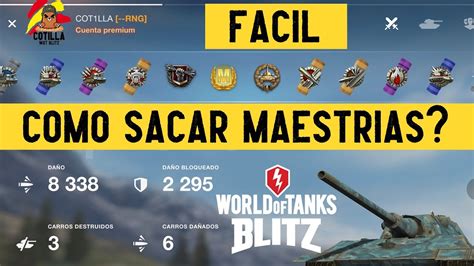 Cómo sacar maestrías WoT Blitz en Español Como sacar maestría fácil