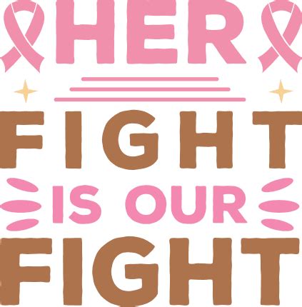 Her Fight Is Our Fight Breast Cancer Awareness Tshirt Design Free