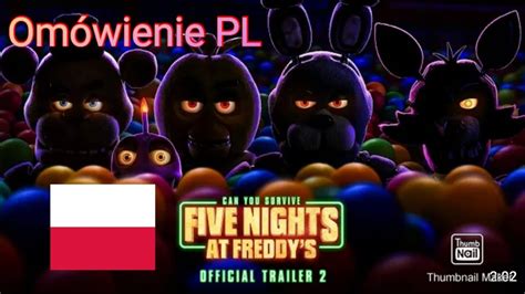 Om Wienie Drugiego Trailera Do Filmu Pi Nocy U Fryderyka Five Night