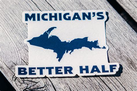 Michigans Better Half Sticker Peninsula Gear